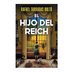 EL HIJO DEL REICH. TARRADAS BULTO RAFAEL