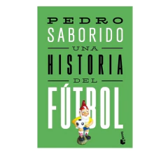 UNA HISTORIA DEL FUTBOL. SABORIDO PEDRO