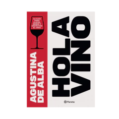 HOLA VINO. AGUSTINA DE ALBA
