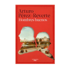 HOMBRES BUENOS. PEREZ REVERTE ARTURO