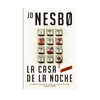 LA CASA DE LA NOCHE. NESBO JO