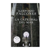 LA CATEDRAL DEL MAR (DB). FALCONES ILDEFONSO