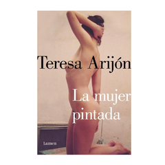 LA MUJER PINTADA. ARIJON TERESA