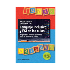 LENGUAJE INCLUSIVO Y ESI EN LAS AULAS. SARDI TOSI