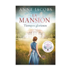 LA MANSION 1. TIEMPOS GLORIOSOS. JACOBS ANNE
