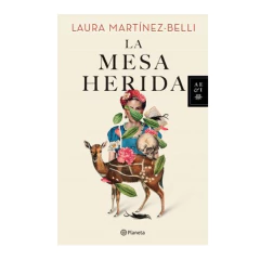 LA MESA HERIDA. MARTINEZ-BELLI LAURA - comprar online