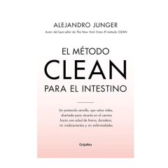 EL METODO CLEAN PARA EL INTESTINO. JUNGER ALEJANDRO