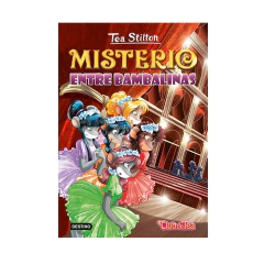TEA STILTON.MISTERIO ENTRE BAMBALINAS.