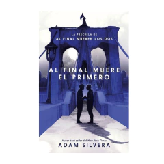 AL FINAL MUERE EL PRIMERO. SILVERA ADAM
