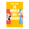 LA NOVELA DEL VERANO (BEACH READ). HENRY EMILY