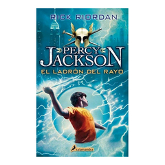 PERCY JACKSON 1. EL LADRON DEL RAYO. RIORDAN RICK - comprar online