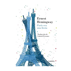 PARIS ERA UNA FIESTA. HEMINGWAY ERNEST