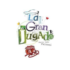 LA GRAN JUGADA. MARIA INES FALCONI