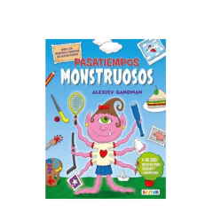 PASATIEMPOS MONSTRUOSOS. GANDMAN ALEXIEV