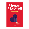 QUIEN ERES? MAXWELL MEGAN