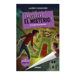 RESUELVE EL MISTERIO 3. EL HOTEL ENCANTADO. MAGAZINER LAUREN