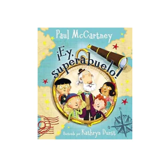 EY, SUPERABUELO ! MC CARTNEY PAUL. BRUÑO