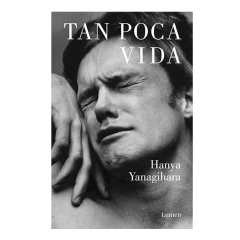 TAN POCA VIDA. YANAGIHARA HANYA - comprar online