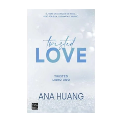 TWISTED LOVE. LIBRO 1. HUANG ANA