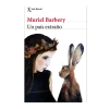UN PAIS EXTRAÑO. BARBERY MURIEL