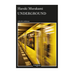 UNDERGROUND. MURAKAMI HARUKI