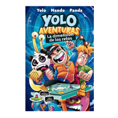 YOLO AVENTURAS. LA DIMENSION DE LOS RETOS