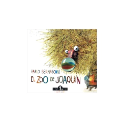 EL ZOO DE JOAQUIN. BERNASCONI PABLO.
