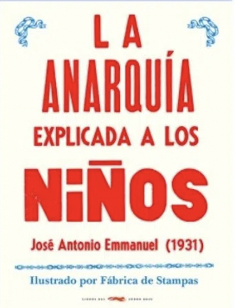 La anarquía explicada a los niños-ZORRO ROJO-