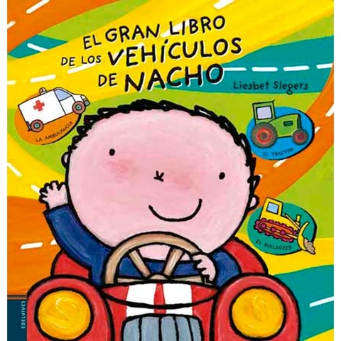 El gran libro de los vehiculos de Nacho -EDELVIVES-
