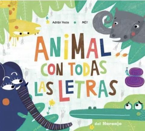 Animal con todas las letras-DEL NARANJO-