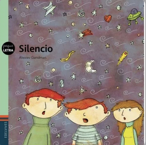 Silencio - PEQUE LETRA-EDELVIVES
