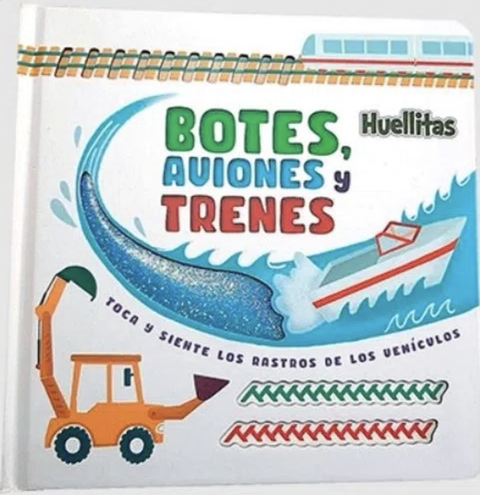 BOTES,AVIONES Y TRENES Huellitas-LATINBOOKS-