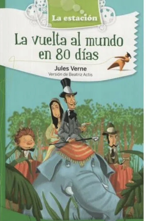 La vuelta al mundo en 80 días-LA ESTACION -