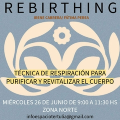 Rebirthing. Técnica de respiración para purificar y revitalizar el cuerpo