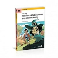 YO QUIERO MI HABIA UNA VEZ Y MI COLORIN COLORADO - SEVILLA FABIAN