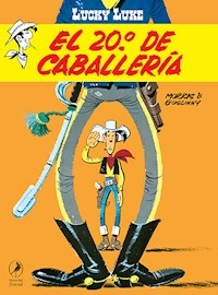 18. LUCKY LUKE 20 DE CABALLERIA - GOSCINNY, RENE