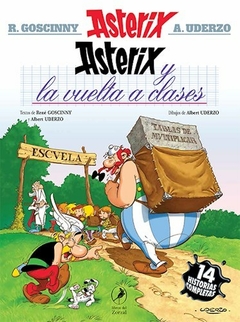 32. ASTERIX Y LA VUELTA A CLASES - GOSCINNY, RENE
