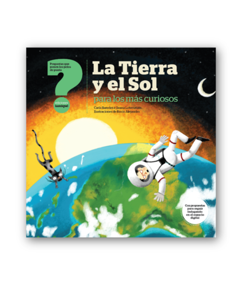 La Tierra y el Sol para los más curiosos