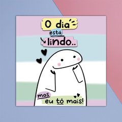 Ímã de Geladeira Flork Dia Lindo 7,5x7,5cm