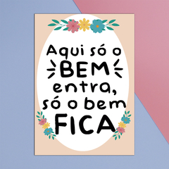 Ímã de Geladeira Aqui Só o Bem Entra Só o Bem Fica 6x8,5cm - comprar online