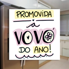 Ímã de Geladeira Promovido a Vovó/Vovô do Ano! - comprar online