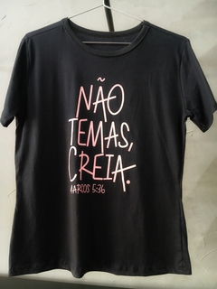T-Shirt Feminina Não temas Creia