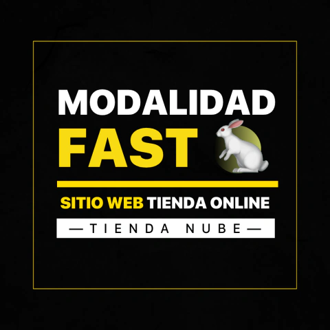 TIENDA NUBE MODALIDAD FAST
