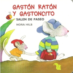 GASTÓN RATÓN Y GASTONCITO SALEN DE PASEO