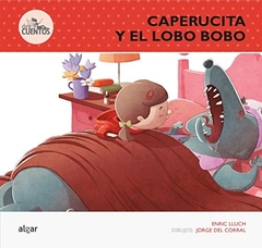 CAPERUCITA Y EL LOBO BOBO