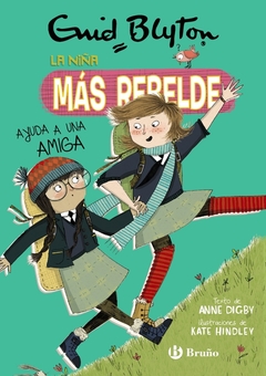 LA NIÑA MÁS REBELDE 6 AYUDA A UNA AMIGA