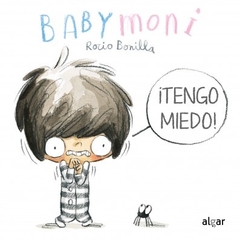 BABY MONI TENGO MIEDO