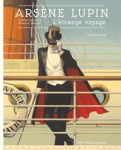 ARSENE LUPIN L'ETRANGE VOYAGE