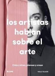 ARTISTAS HABLAN SOBRE ARTE