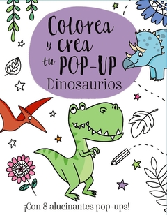 COLOREA Y CREA TU POP UP DINOSAURIOS